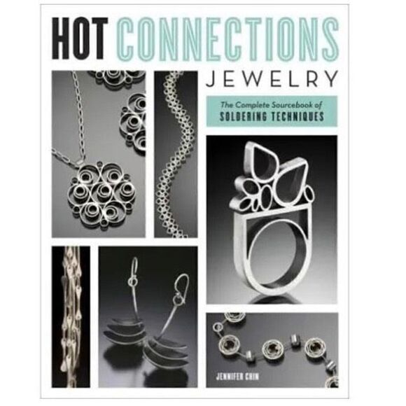 Hot Connections Jewelry: The Complete Sourcebook of Soldering Techniques - Picture 1 of 8